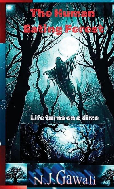 Joshi Gawali, N: Human Eating Forest