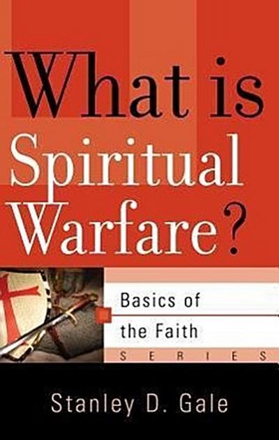 What Is Spiritual Warfare?
