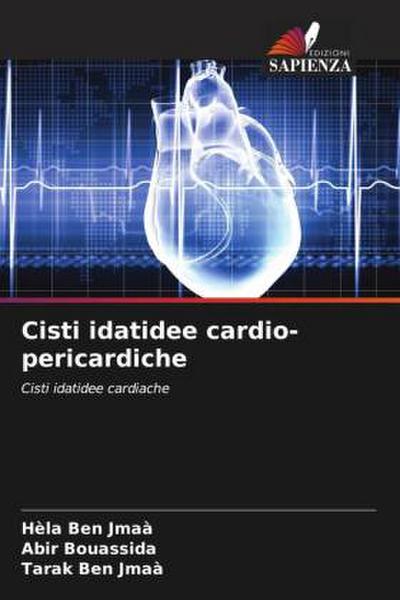 Cisti idatidee cardio-pericardiche