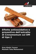 Effetto antiossidativo e preventivo dell’estratto di Cinnamomum sul DM di tipo 2