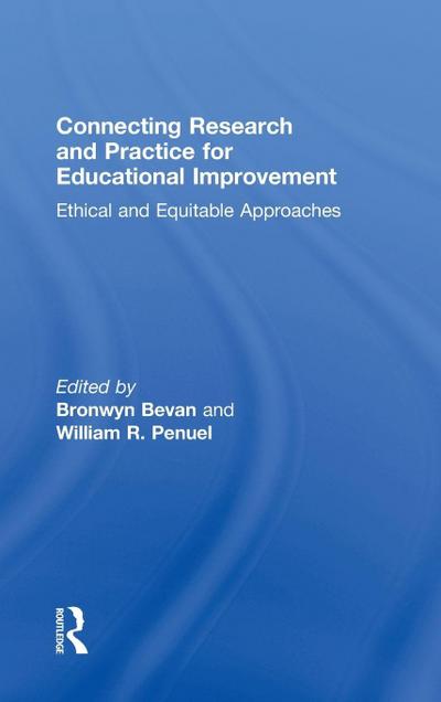 Connecting Research and Practice for Educational Improvement