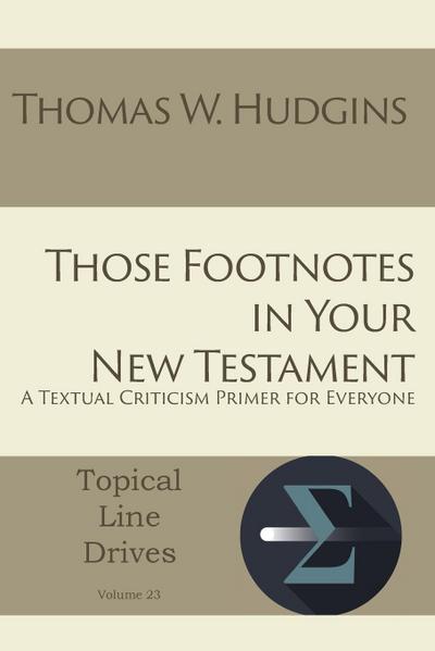 Those Footnotes in Your New Testament