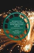 Pathways for Ecclesial Dialogue in the Twenty-Firs