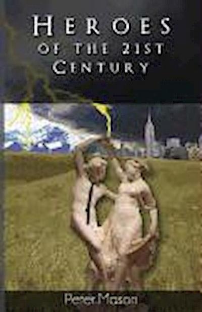 Heroes of the 21st Century