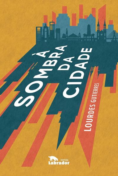 À sombra da cidade