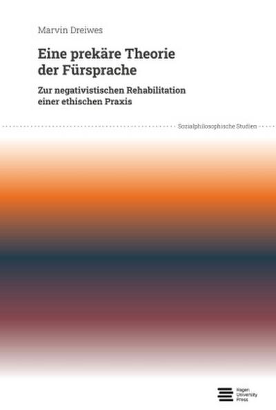 Eine prekäre Theorie der Fürsprache