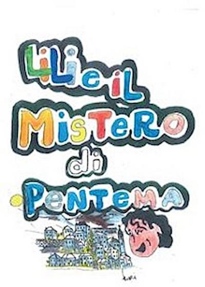 Lili e il mistero di Pentema