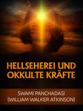 Hellseherei und okkulte Kräfte (Übersetzt)