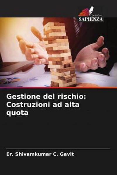 Gestione del rischio: Costruzioni ad alta quota