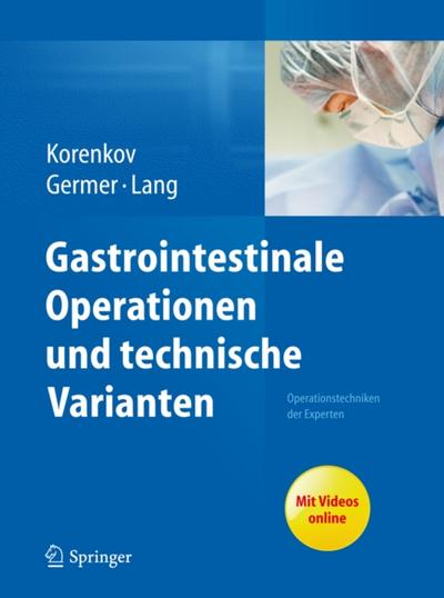 Gastrointestinale Operationen und technische Varianten