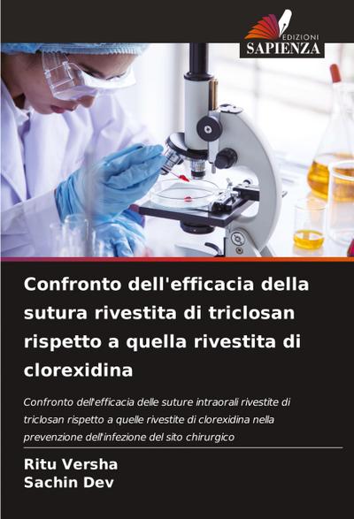Confronto dell’efficacia della sutura rivestita di triclosan rispetto a quella rivestita di clorexidina
