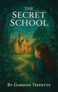 The Secret School