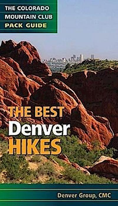 The Best Denver Hikes
