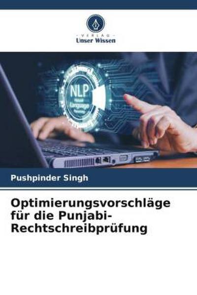 Optimierungsvorschläge für die Punjabi-Rechtschreibprüfung