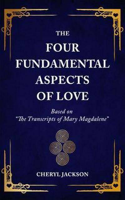The Four Fundamental Aspects of Love