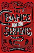 The Dance of the Serpents