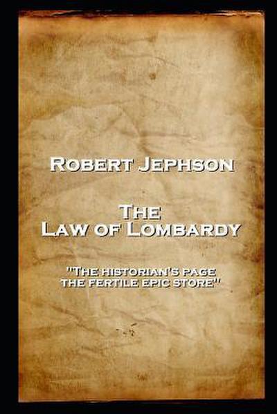 Jephson, R: ROBERT JEPHSON - THE LAW OF LO