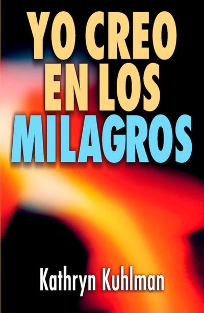 Yo creo en los milagros