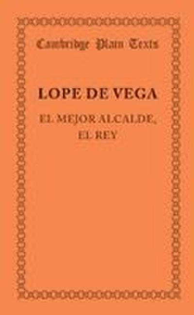 El Mejor Alcalde, El Rey