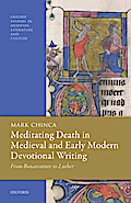Meditating Death in Medieval and Early Modern Devotional Writing