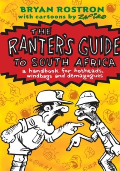 The Ranter’s Guide To South Africa