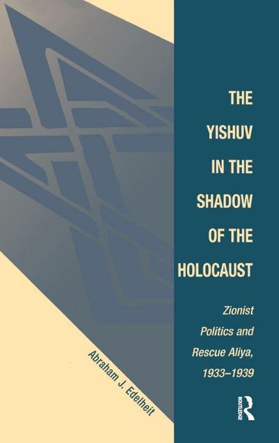 The Yishuv In The Shadow Of The Holocaust