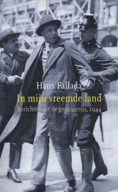 Fallada, Hans:In mijn vreemde land / druk 1