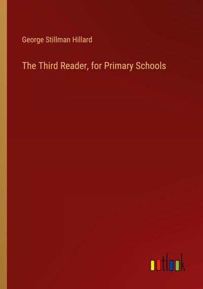 The Third Reader, for Primary Schools
