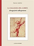 La Saggezza Del Corpo
