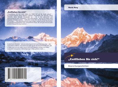 "Entfliehen Sie sich!"