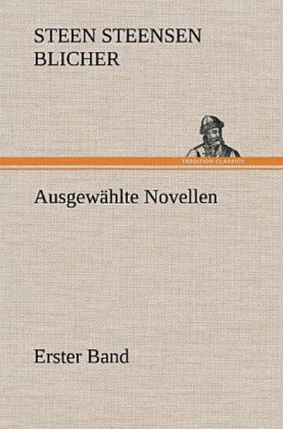 Ausgewählte Novellen - Erster Band