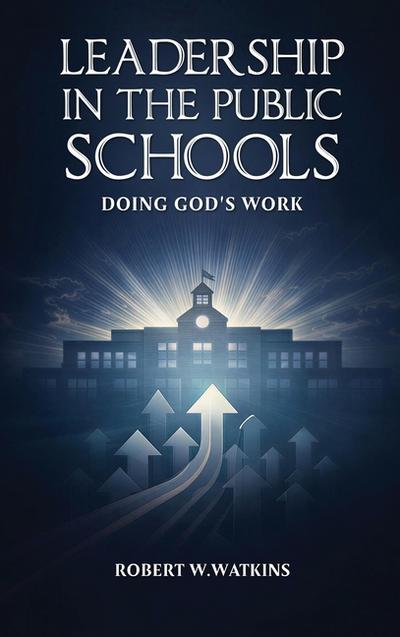 Leadership In The Public Schools