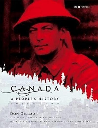 Canada: A People’s History Volume 2