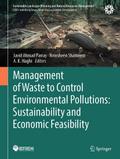 Management of Waste to Control Environmental Pollutions: Sustainability and Economic Feasibility