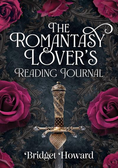 The Romantasy Lover’s Reading Journal