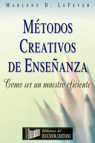 Métodos Creativos de Enseñanza