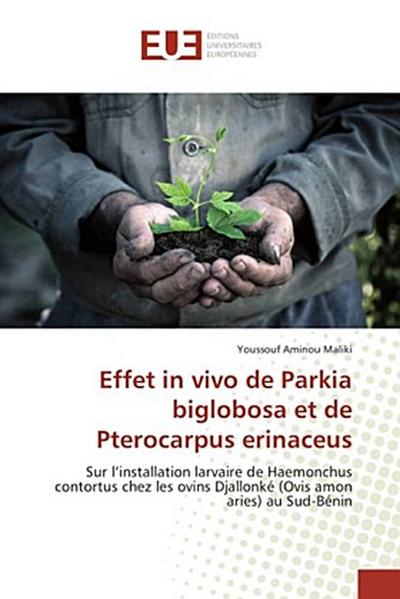 Effet in vivo de Parkia biglobosa et de Pterocarpus erinaceus