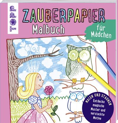 Zauberpapier Malbuch für Mädchen: Entdecke magische Muster und versteckte Motive