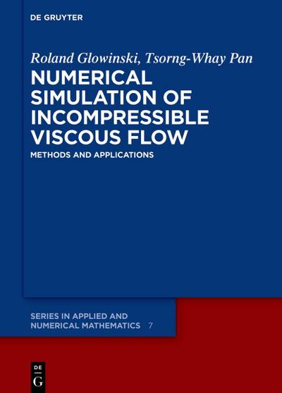 Numerical Simulation of Incompressible Viscous Flow