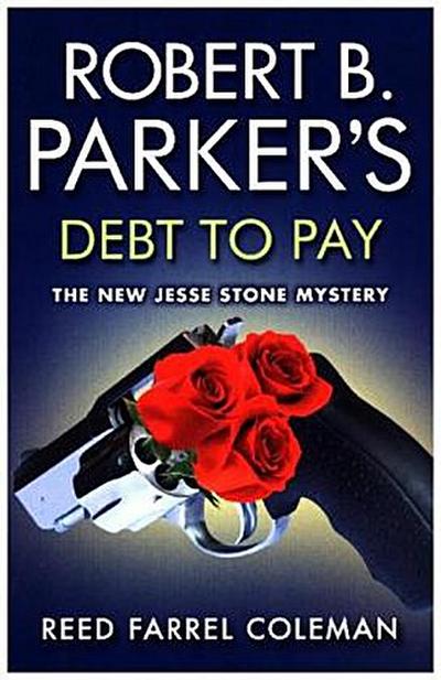 Robert B. Parker’s Debt to Pay