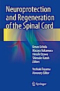 Neuroprotection and Regeneration of the Spinal Cord