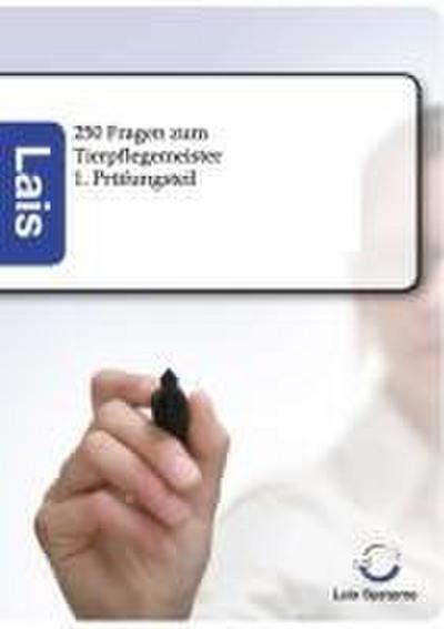 250 Fragen zum Tierpflegemeister