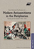 Modern Antisemitisms in the Peripheries