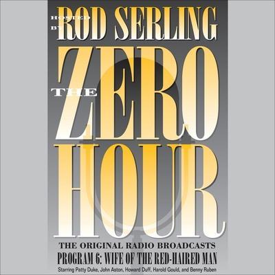 Zero Hour 6: Wife of the Red-Haired Man