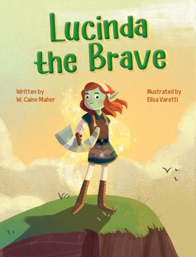 Lucinda the Brave
