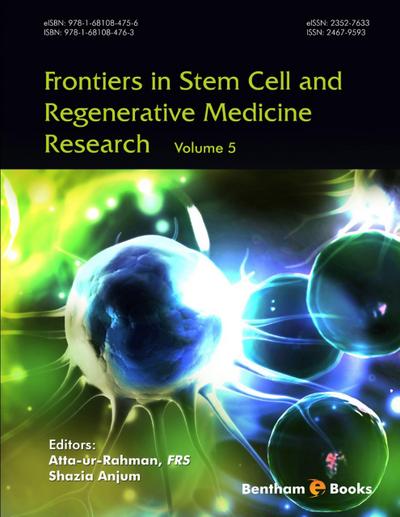 Frontiers in Stem Cell and Regenerative Medicine Research: Volume 5