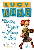 Lucy Rose: Working Myself to Pieces and Bits