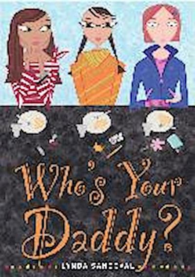 Who’s Your Daddy?
