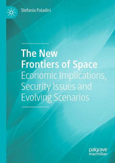 The New Frontiers of Space