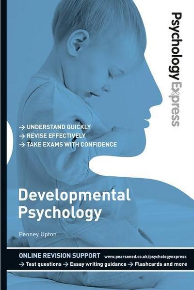Psychology Express: Developmental Psychology (Undergraduate